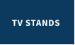 TV STANDS